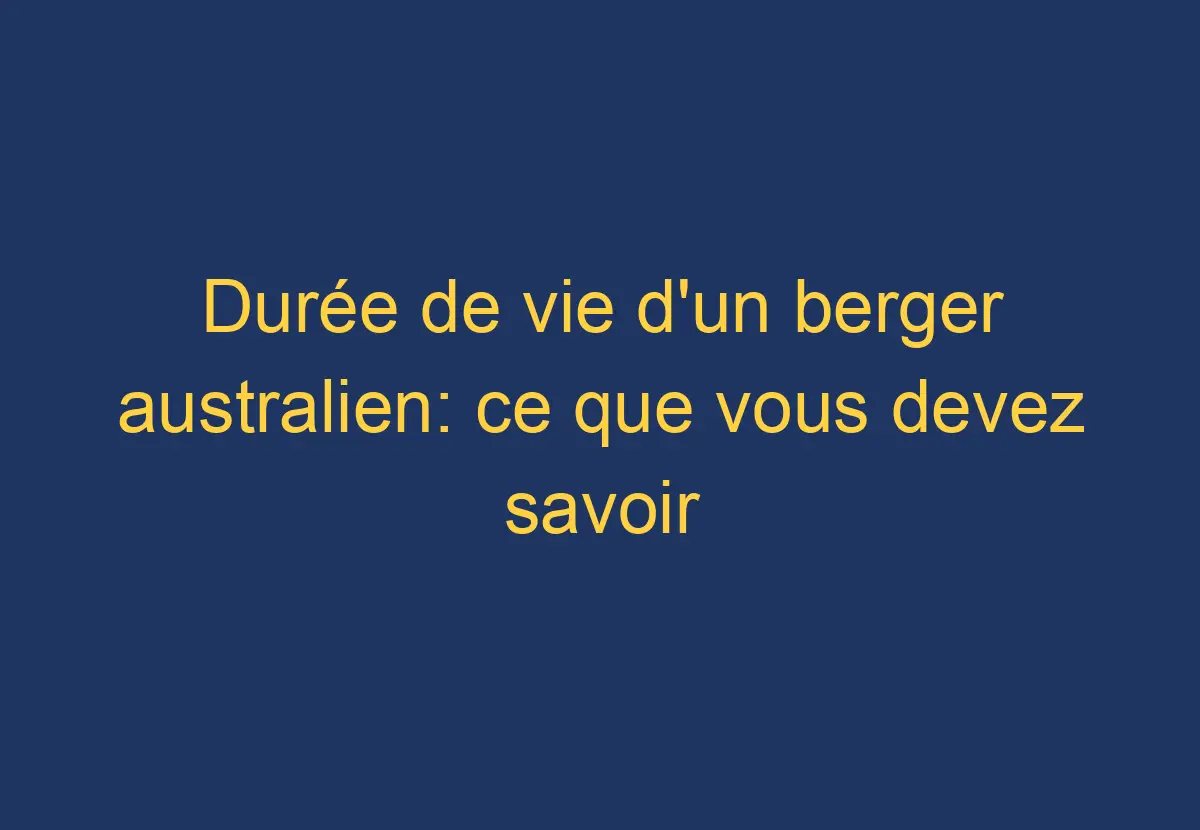 Durée de vie d